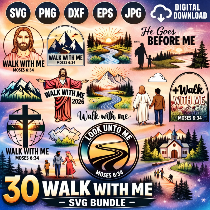 Walk With Me SVG Bundle