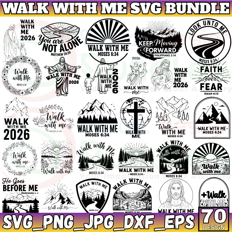 Walk With Me SVG Bundle
